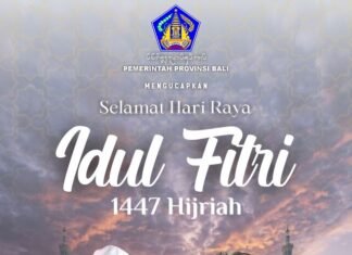 Pemerintah Provinsi Bali Mengucapkan Selamat Hari Raya Idul Fitri 1447 H