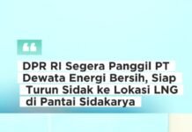 Usai RDP dengan Warga Serangan Soal Penolakan LNG, Komisi XII DPR RI akan Sidak Lokasi dan Panggil PT DEB